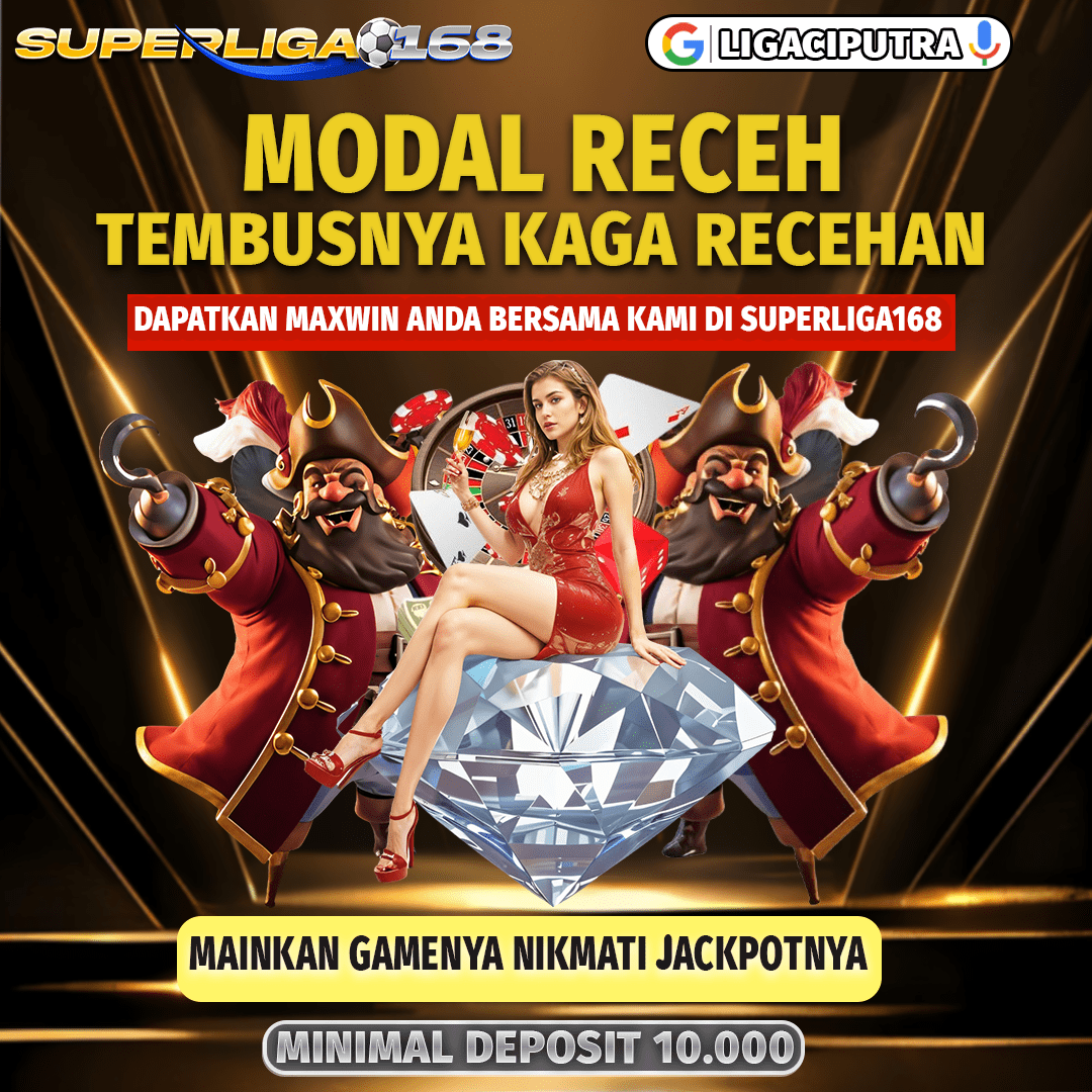 Ligaciputra - Superliga168: Nikmati Hiburan Slot Online Tanpa Batas